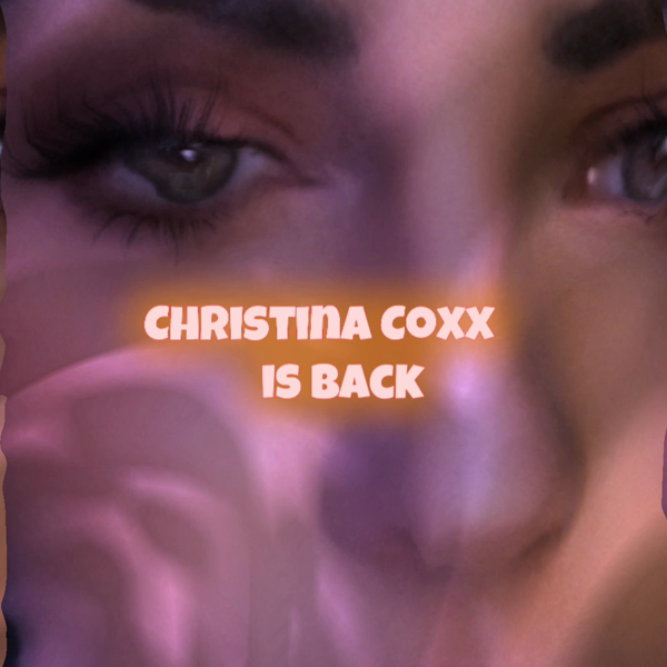 Christina coxx is bak